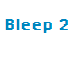 Bleep 2
