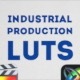 Industrial Production LUTs | FCPX & Apple Motion - VideoHive Item for Sale