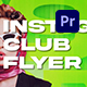 Instagram Club Flyer | Premiere Pro - VideoHive Item for Sale