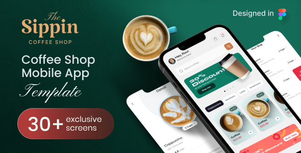 The Sippin |  Coffee Shop Mobile App Figma Template