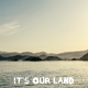 That's Our Land