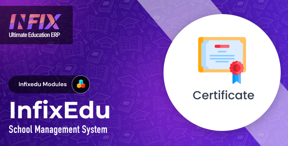 Certificate Pro Module | InfixEdu School - School Management System Software
