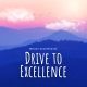 Drive to Excellence