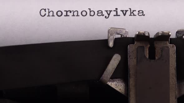 Typing name of village in the Kherson region of Ukraine "Chornobayivka, Ukraine" 