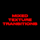 Mixed Texture Transitions - VideoHive Item for Sale