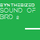 Synthesized Sound Of Bird 2