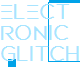 Electronic Glitch