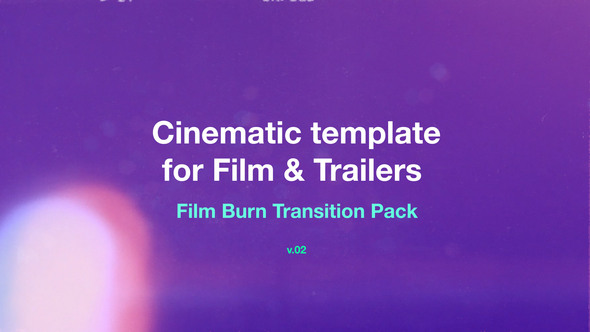 Film Burn Transition Pack 02