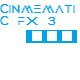 Cinematic FX 3
