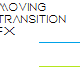 Moving Transition FX