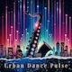 Urban Dance Pulse