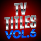 TV TITLES - Vol.6 | Text-Effects/Mockups | Template-Pack - GraphicRiver Item for Sale