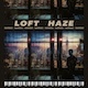 Loft Haze