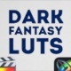 Dark Fantasy LUTs | FCPX & Apple Motion - VideoHive Item for Sale