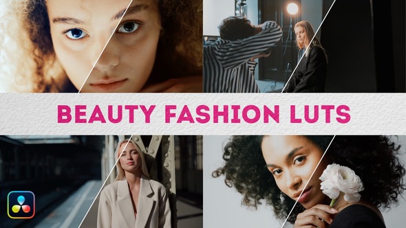 Beauty Fashion LUTs | DaVinci Resolve
