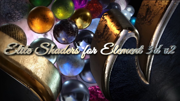 Elite Shaders for Element 3D v2