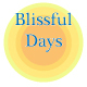 Blissful Days