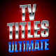 TV TITLES - ULTIMATE BUNDLE | Text-Effects/Mockups | Template-Package - GraphicRiver Item for Sale