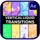 Vertical Liquid Hand Drawn Transitions | After Effects - VideoHive Item for Sale