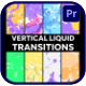 Vertical Liquid Hand Drawn Transitions | Premiere Pro MOGRT - VideoHive Item for Sale