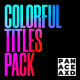 Colorful Titles Pack - VideoHive Item for Sale