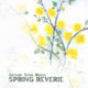 Spring Reverie