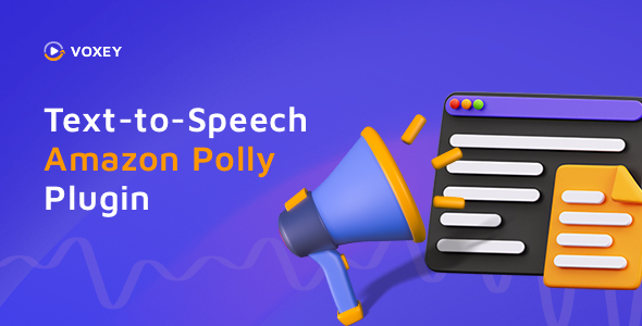 Voxey – Amazon Polly Text-to-Speech Plugin for 