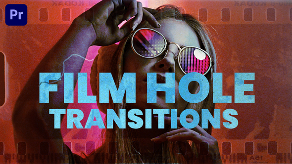 Film Hole Transitions | Premiere Pro