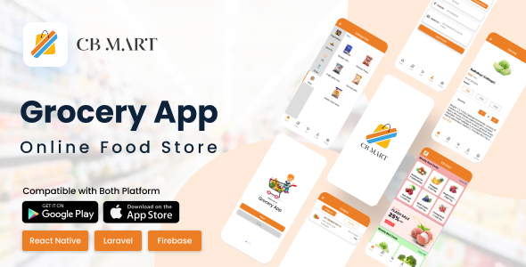 CB Mart – Grocery App, Online Food Store React Native App With Laravel Admin Panel
