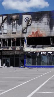 Vertical Video of a Burnt Shopping Center During the War in Bucha Ukraine