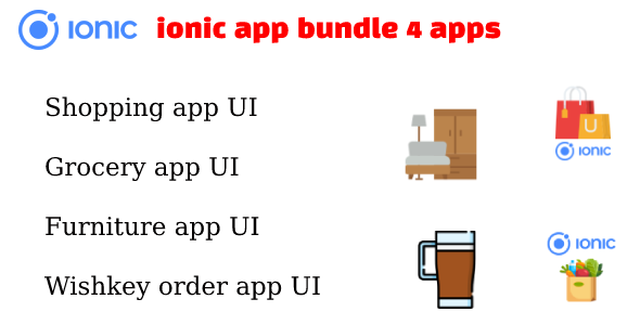 Ionic app bundle 4 apps (eCommerce, grocery,shopping )