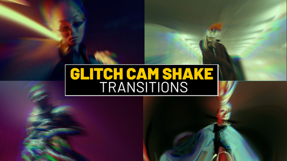 Glitch Cam Shake Transitions
