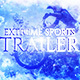 Extreme Sports Trailer - VideoHive Item for Sale