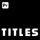 Clean Titles | Premiere Pro - VideoHive Item for Sale