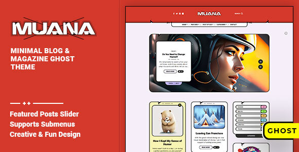 Muana - Blog & Magazine Ghost Theme