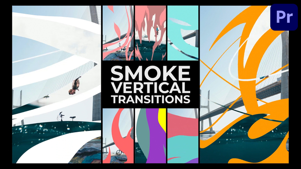 Smoke Vertical Transitions | Premiere Pro MOGRT