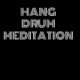 Hang Drum Meditation Loop