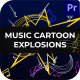 Music Cartoon Explosions | Premiere Pro MOGRT - VideoHive Item for Sale