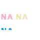 Na Na Na