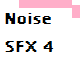 Noise SFX 4