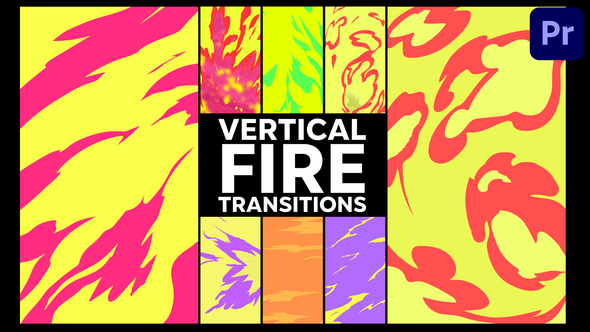 Vertical Seamless Fire Transitions | Premiere Pro MOGRT