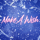 Make A Wish
