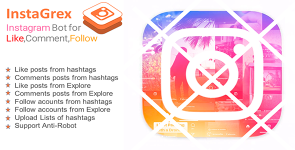 InstaGrex : Instagram Bot for Like,Follow,Unfollow and Download