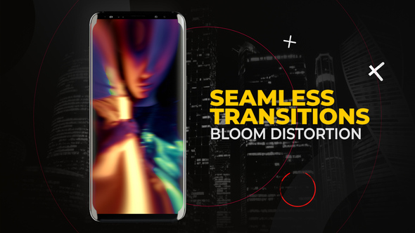 Vertical Bloom Distortion Transitions