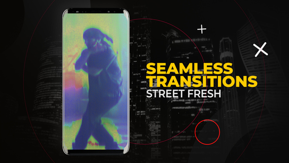 Vertical Street Fresh Transitions