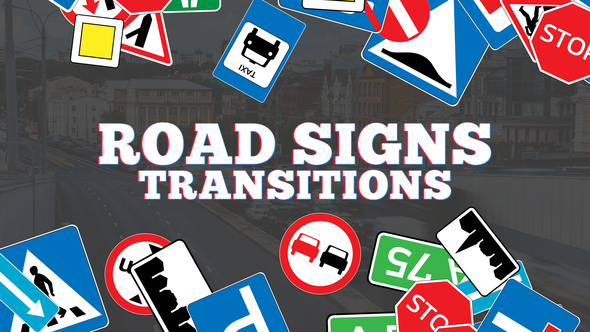 Road Signs Transitions