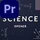 Science Opener | MOGRT - VideoHive Item for Sale
