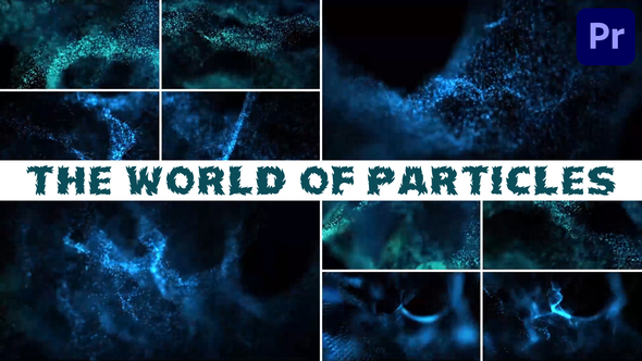 The World of Particles for Premiere Pro