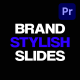 Brand Stylish Slides For Premiere Pro - VideoHive Item for Sale