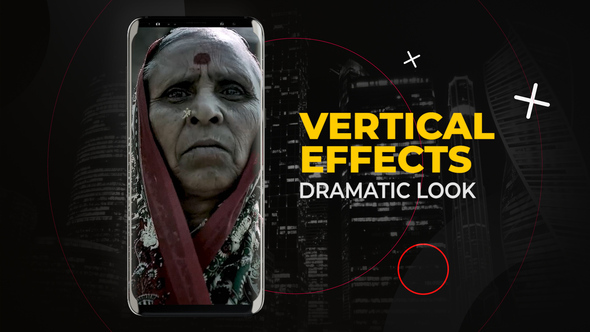 Vertical Dramatic Look Effects